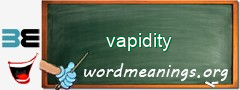 WordMeaning blackboard for vapidity